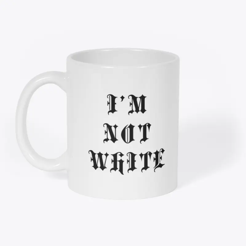 Not White